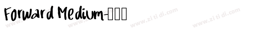 Forward Medium字体转换